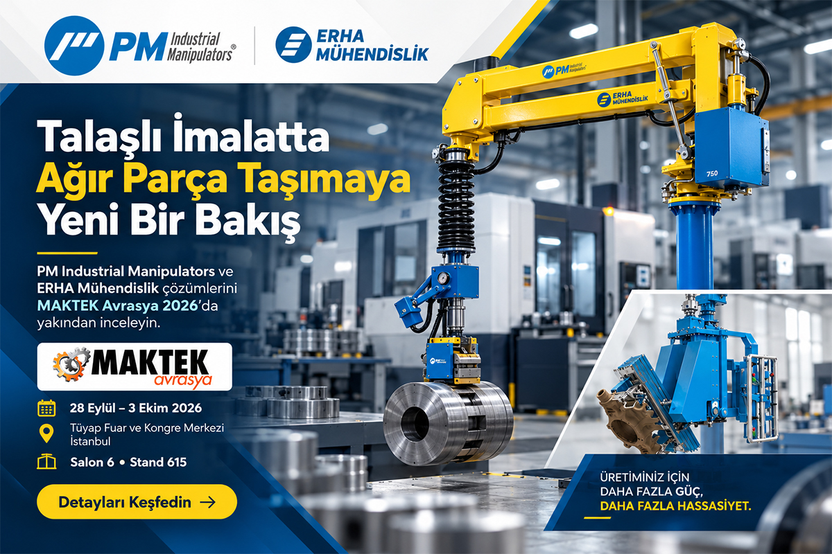 MAKTEK Avrasya 2026, Erha Mühendislik ve PM Industrial Manipulators